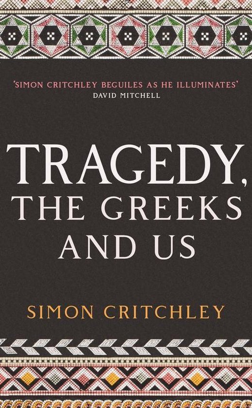 Tragedy, the Greeks and Us - cover