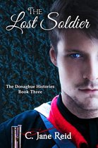 The Donaghue Histories 3 - The Lost Soldier