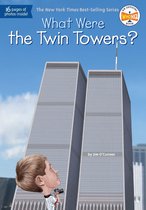What Was? - What Were the Twin Towers?