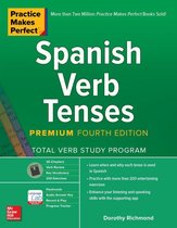 Practice Makes Perfect: Spanish Verb Tenses, Premium Fourth Edition