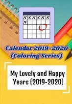 My Lovely and Happy Years (2019-2020) (Coloring Series)