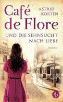 Café de Flore und die Sehnsucht nach Liebe