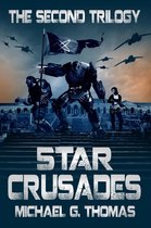 Star Crusades Uprising Box Sets - Star Crusades Uprising: The Second Trilogy (Books 4-6)