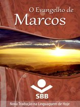 O Livro dos livros - O Evangelho de Marcos
