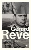 Boekverslag Nederlands:  G. Reve - Op weg naar het einde | Uitgebreid