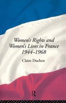 Women's Rights and Women's Lives in France 1944-68