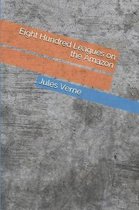 Eight Hundred Leagues on the Amazon