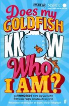 Does My Goldfish Know Who I Am