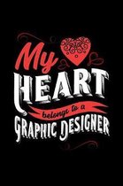 My Heart Belongs to a Graphic Designer
