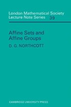 London Mathematical Society Lecture Note SeriesSeries Number 39- Affine Sets and Affine Groups