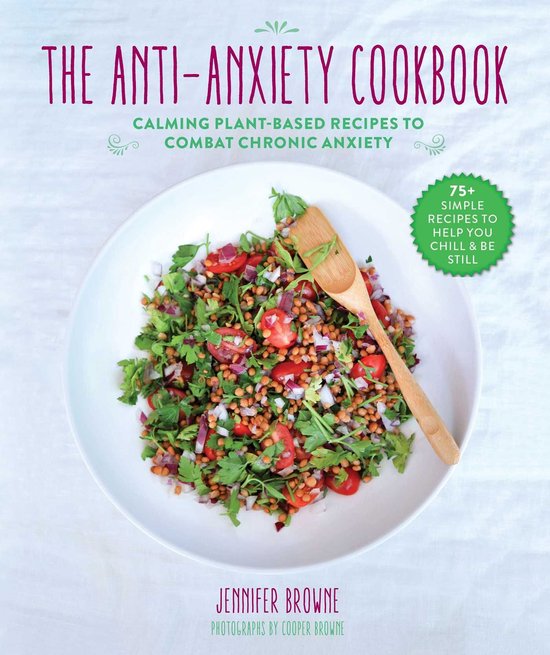 The Anti-Anxiety Cookbook - cover