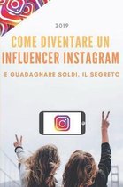 Come diventare un Influencer Instagram
