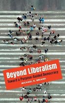 Beyond Liberalism