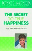 Secret To True Happiness