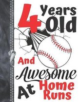 4 Years Old And Awesome At Home Runs