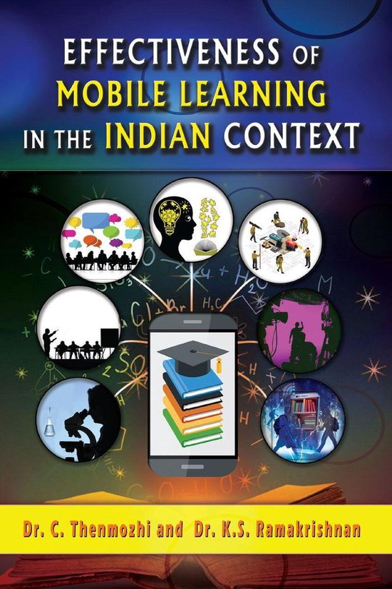 Effectiveness of Mobile Learning in the Indian Context (ebook), Dr. K.S ...