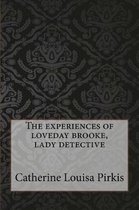 The experiences of loveday brooke, lady detective