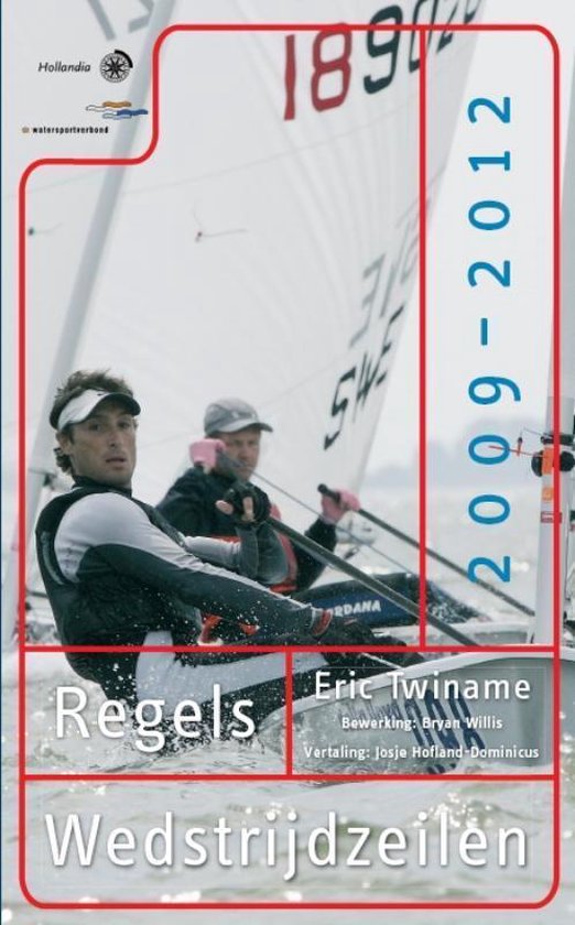 Cover van het boek 'Regels wedstrijdzeilen 2009-2012 / druk 1' van E. Twiname