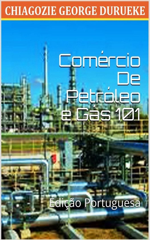 Edição Portuguesa- Comércio De Petróleo e Gás 101 1 - cover