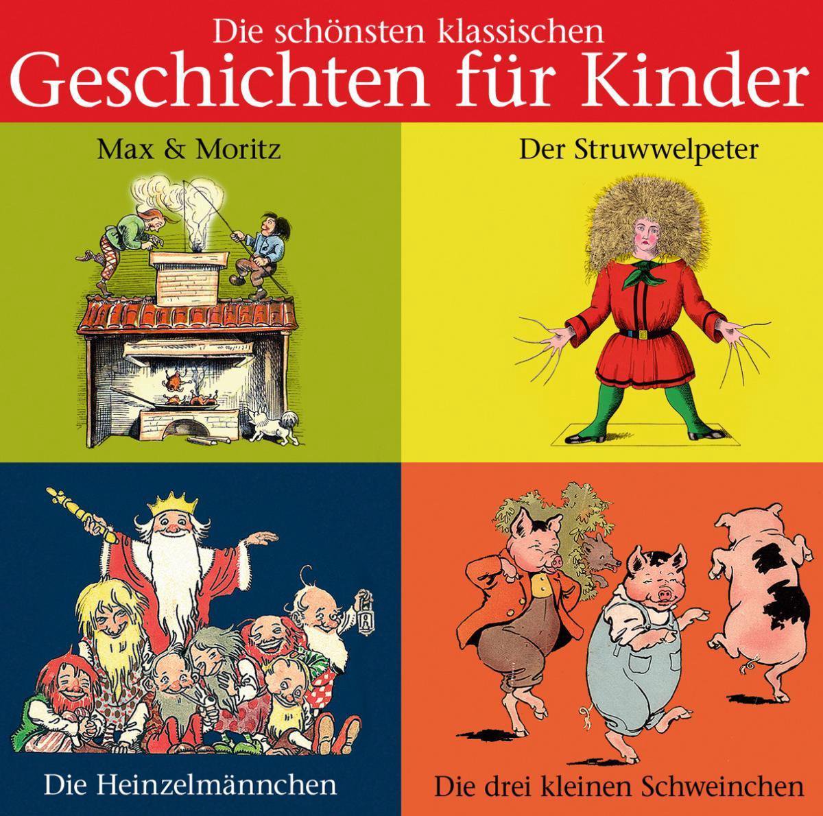 Schonsten Klassischen Kindergeschichten/W:Struwwelpeter/Max&Mnoritz/Heinze