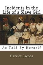 Incidents in the Life of a Slave Girl