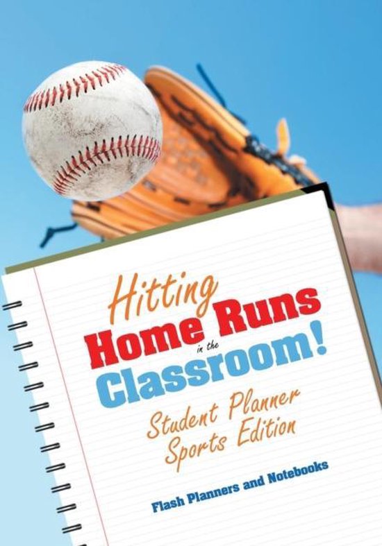 Hitting Home Runs in the Classroom! Student Planner Sports E ... - cover