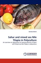Sahar and Mixed Sex Nile Tilapia in Polyculture