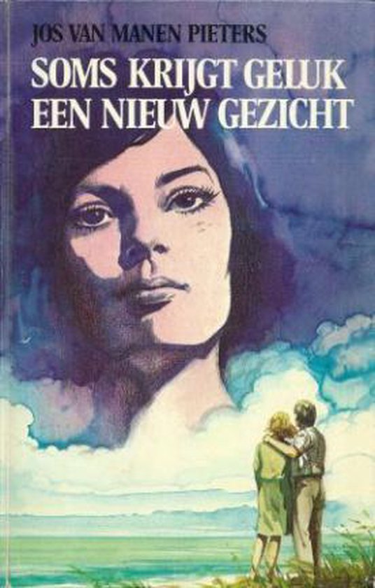 9789021034089 - Soms krijgt geluk een nieuw gezicht