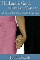 Husband's Guide to Breast Cancer