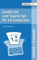 schnell + kompakt 56 - JavaScript und TypeScript für C#-Entwickler