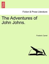 The Adventures of John Johns.