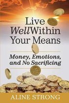 Live Well Within Your Means