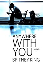 With You 2 - Anywhere With You: A Novel