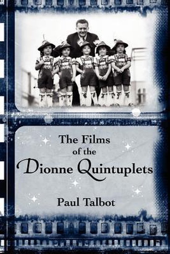 The Films of the Dionne Quintuplets - cover
