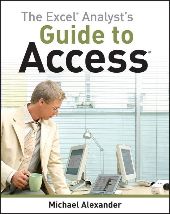 The Excel Analyst's Guide to Access - cover