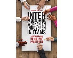 Interprofessioneel werken en innoveren in teams