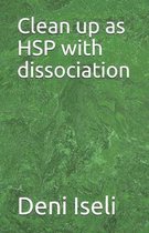 Clean up as HSP with dissociation