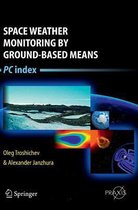 Space Weather Monitoring by Ground-Based Means