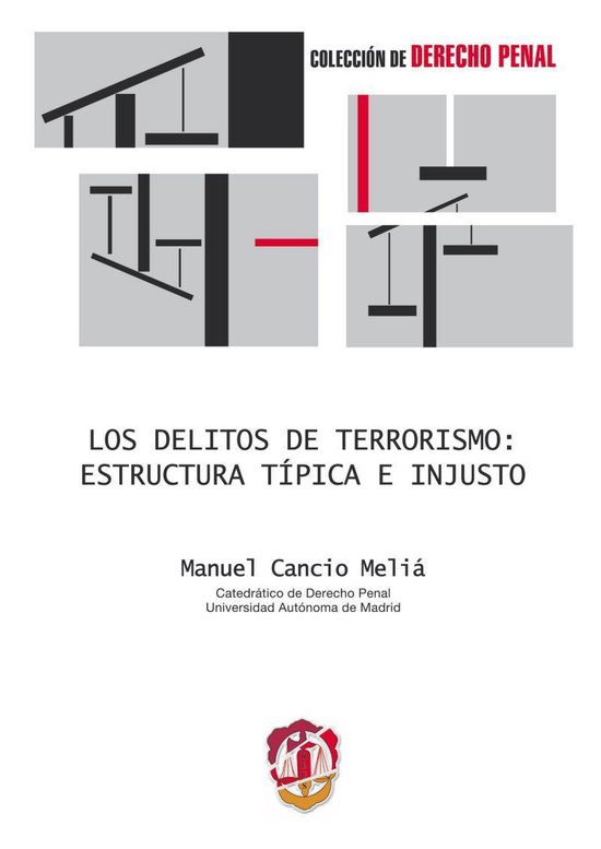 Derecho penal - Los delitos de terrorismo: Estructura típic ... - cover
