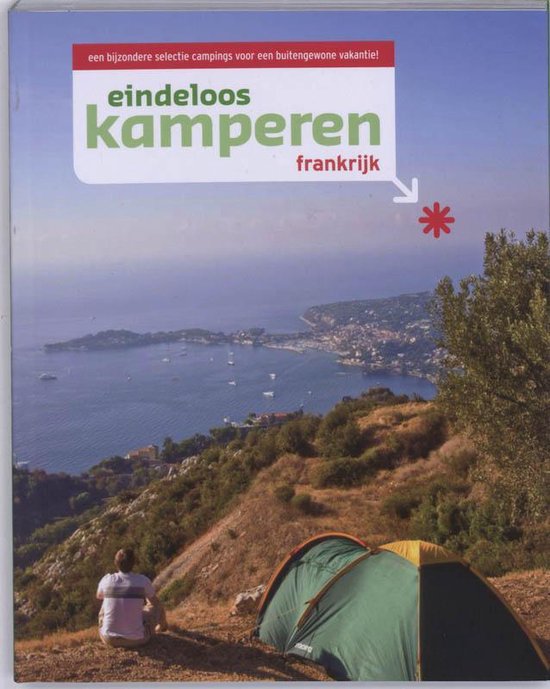 Cover van het boek 'Eindeloos kamperen - Frankrijk' van J. Knight en K. Didcock