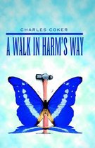 Walk In Harm's Way