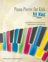 Piano Pieces for Kids by Kids