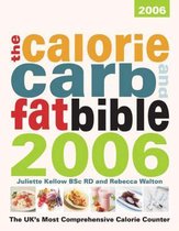 The Calorie Carb and Fat Bible