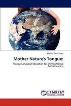 Mother Nature's Tongue