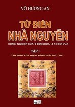 Tu Dien Nha Nguyen Tap 1