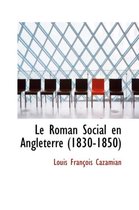 Le Roman Social En Angleterre (1830-1850)