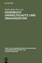 Lehr- Und Handb�cher der �kologischen Unternehmensf�hrung Un- Handbuch Umweltschutz und Organisation