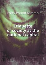 Etiquette of society at the national capital