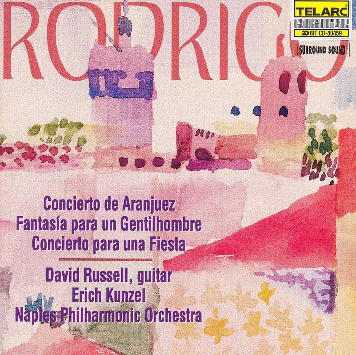 Rodrigo: Concierto de Aranjuez, etc / Russell, Kunzel