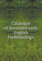 Catalogue of decorated early English bookbindings